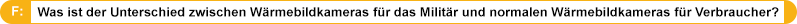 Was ist der Unterschied zwischen Wärmebildkameras für das Militär und normalen Wärmebildkameras für Verbraucher?